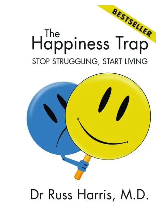 دانلود کتاب The Happiness Trap PDF | تله شادمانی | نسخه اورجینال